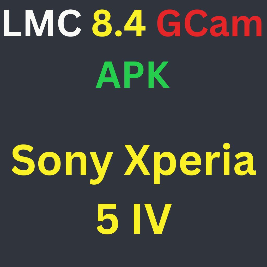 LMC 8.4 For Sony Xperia 1 IV