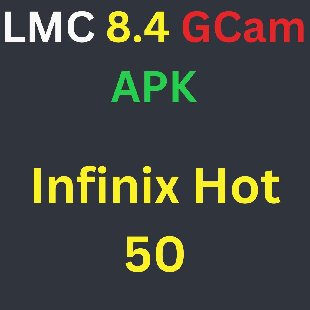 LMC 8.4 For Infinix Hot 50