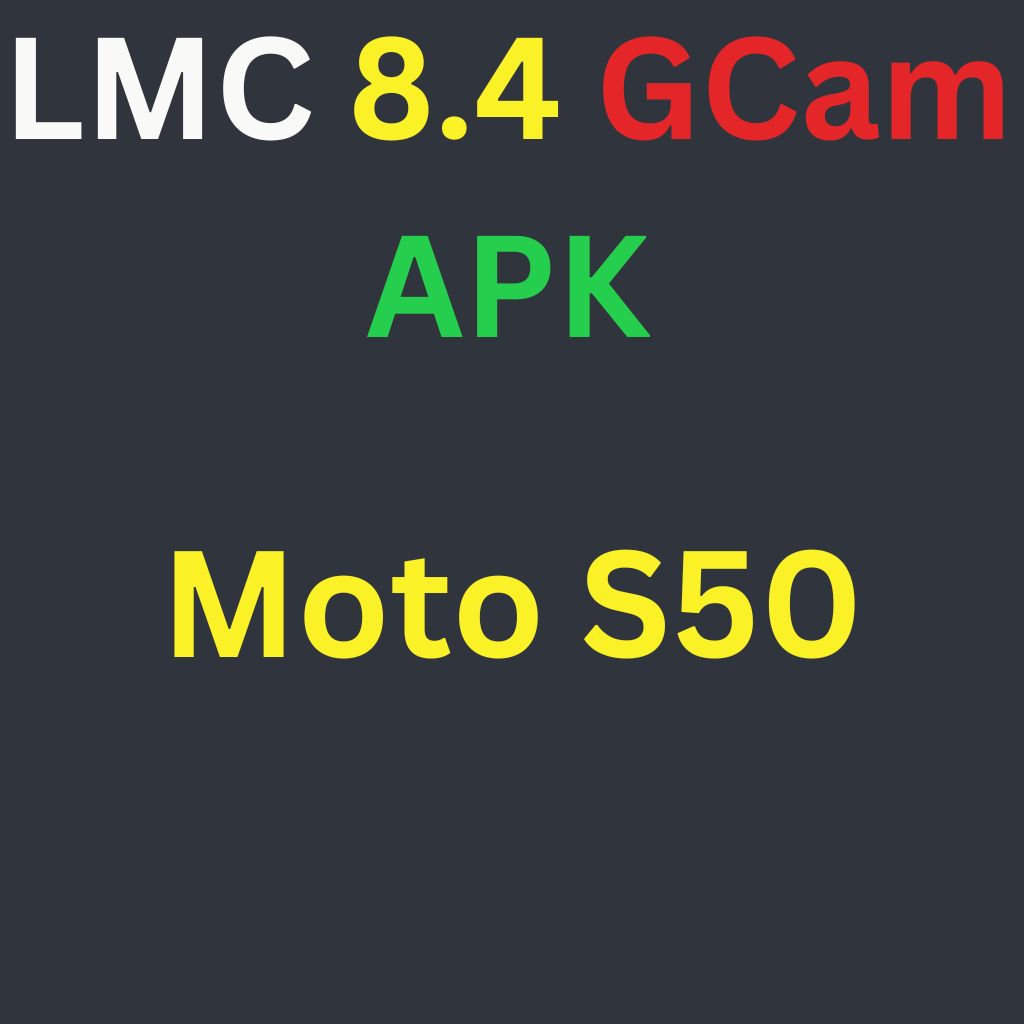 LMC 8.4 For Moto S50