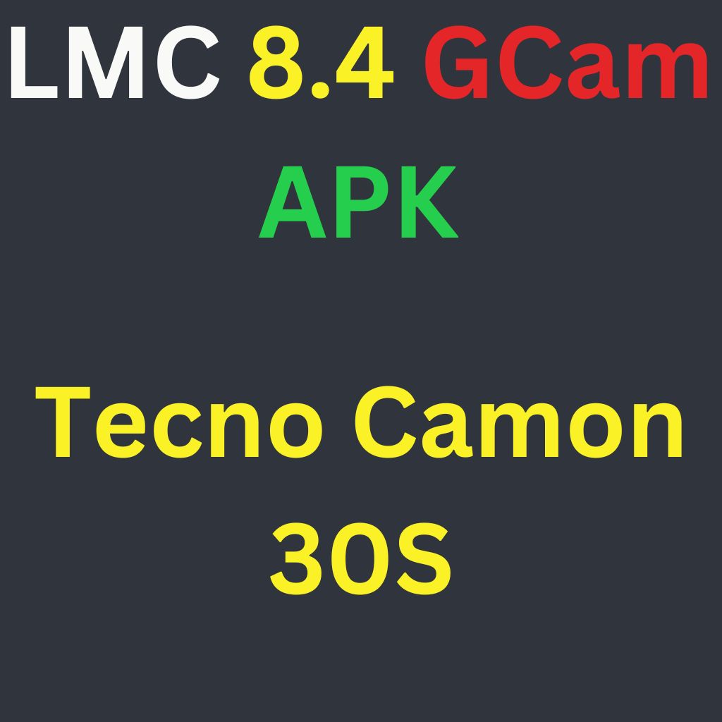 LMC 8.4 For Tecno Camon 30S