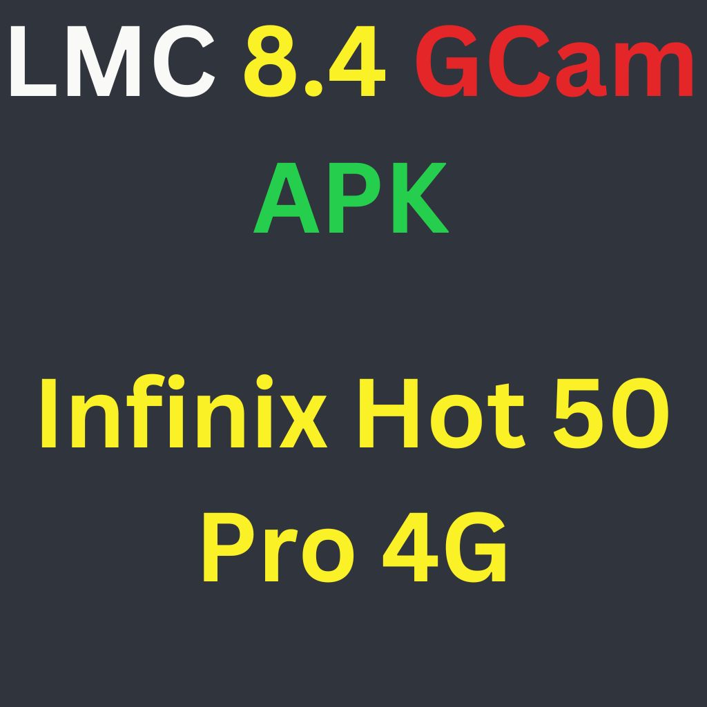 LMC 8.4 For Infinix Hot 50 Pro 4G