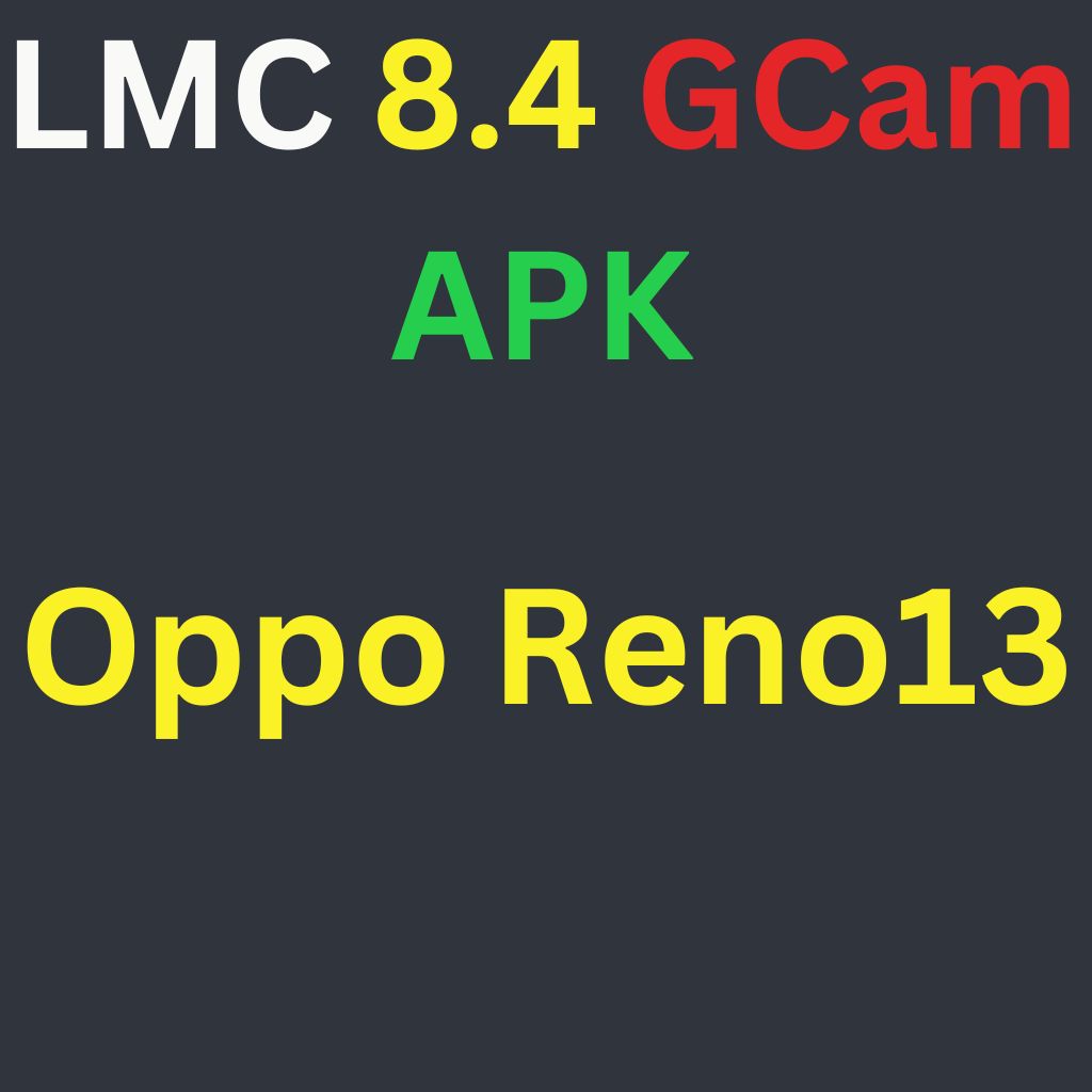 LMC 8.4 For Oppo Reno13